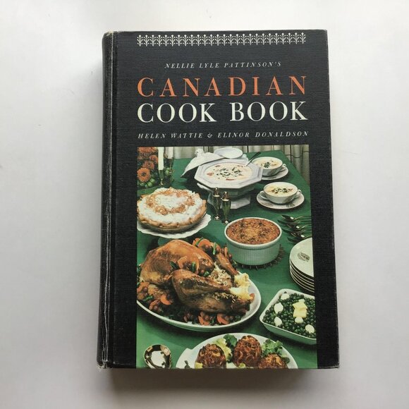 Vintage Nellie Lyle Pattinson’s Canadian Cookbook Hardcover 29th Printing 1965 - Picture 1 of 12